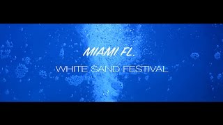 WHITE SAND FESTIVAL PROMO VIDEO