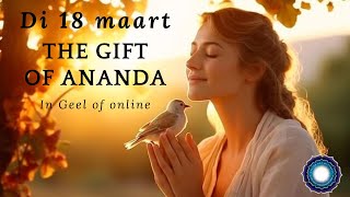 The gift of Ananda 18 maart 2025