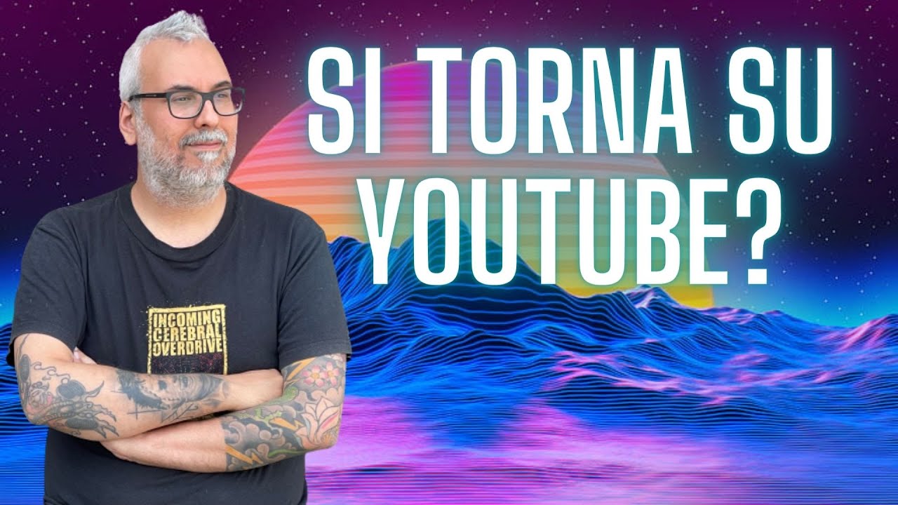 Ritorno Su Youtube Youtube