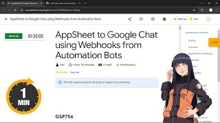 AppSheet to Google Chat using Webhooks from Automation Bots | #qwiklabs | #GSP756