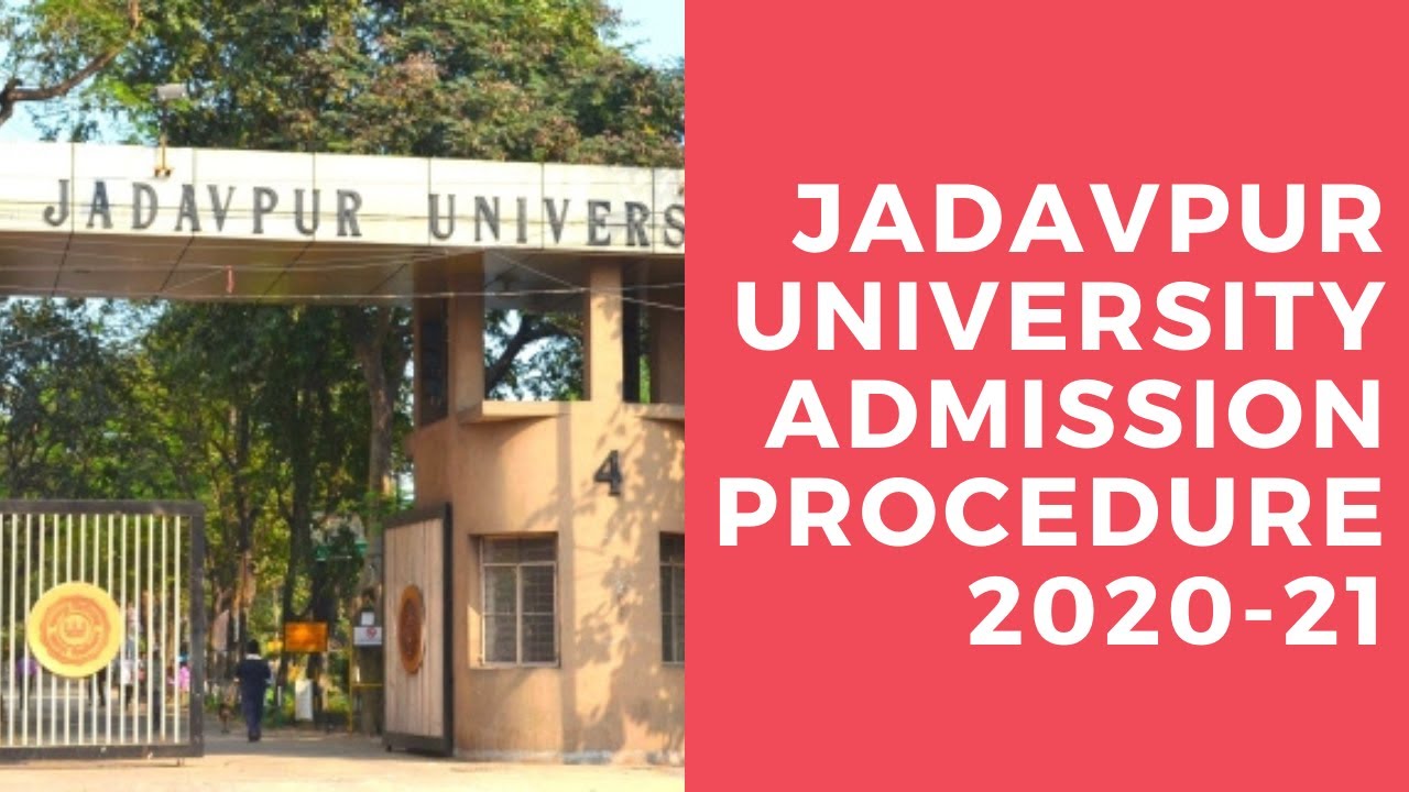 JADAVPUR UNIVERSITY | Admission Procedure | B.A | B.SC | M.A | M.SC ...