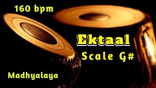 Ektaal | Madhyalaya  | Scale G# | 160 bpm | Tanpura Pa Sa| HD Quality Sound | Tabla.