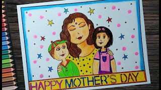 Happy Mother's day drawing step by step l How to draw and color Mothers day poster