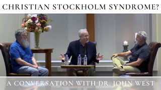 Christian Stockholm Syndrome? A Conversation with Dr. John West : The Theology Pugcast Episode 254