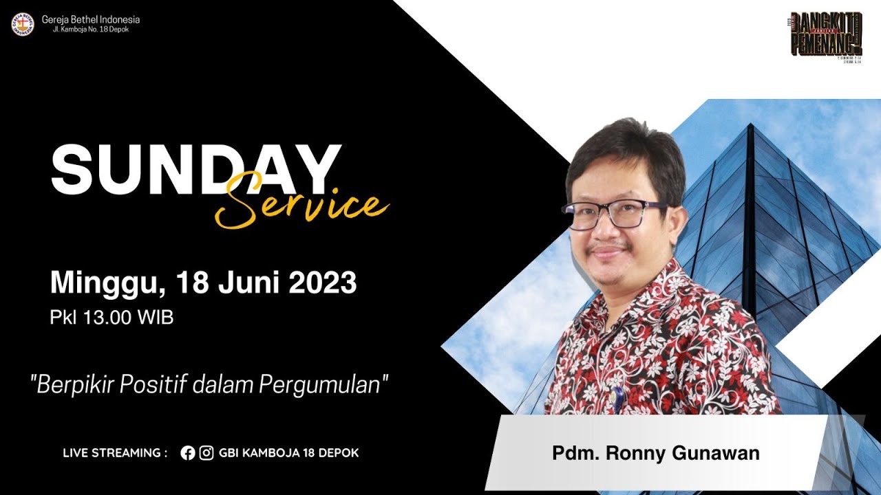 Ibadah Raya Iv 18 Juni 2023 Pdm Ronny Gunawan Youtube