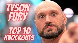 Tyson Fury’s - Top 10 Knockouts