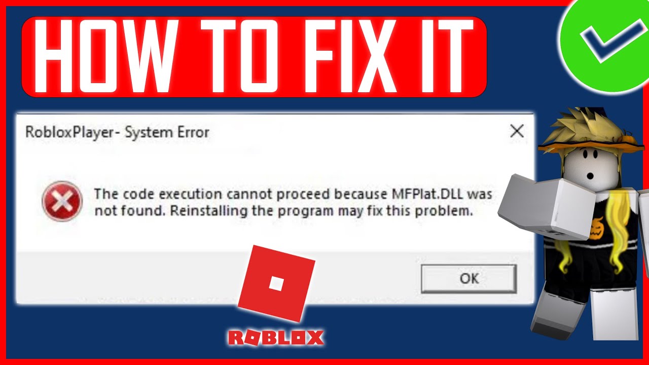 ROBLOX FAILED TO LOAD LIBRARY MFPLAT.DLL ERROR FIX (NEW) | How To Fix ...