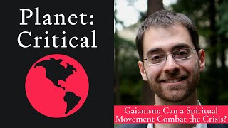 Gaianism: Can a Spiritual Movement Combat the Crisis?