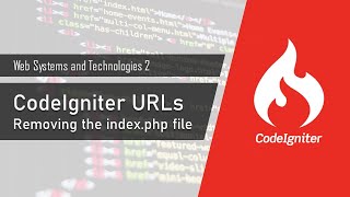 CodeIgniter URLs - Removing the index.php file | Web Systems and Technologies 2 (CodeIgniter 3)