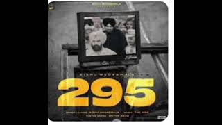 #295 |Sidhu moosewala 295 song| #newpunjabisong #sidhumoosewala #285