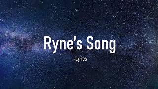 Ryne's Song - Ashe | (Official Lyrics)