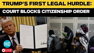 Trump News Live: Trump's First Legal Hurdle | US Judge Blocks Trump's Birthright Citizenship Order