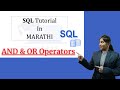 SQL And & OR Operators || SQL Tutorial in Marathi