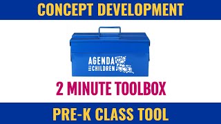 2 Minute Toolbox: (Pre K) Concept Development