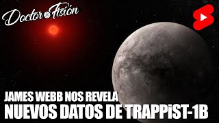JAMES WEBB REVELA la TEMPERATURA DE TRAPPIST-1B 🛰