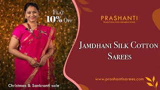 Jamdhani Silk Cotton Sarees | Flat 10% Off | Prashanti | 20 Dec 2023