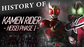 History of Heisei Kamen Rider - Phase 1 | Overview