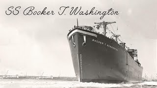 Maritime Minute: SS Booker T. Washington (Special Edition)