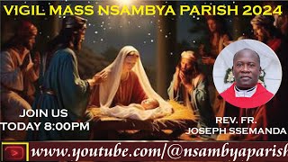 Nsambya parish christmas vigil mass 2024