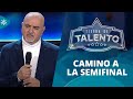 Tierra de talento  | Programa 16 (T5) - Camino a la semifinal