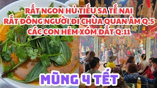 RẤT NGON HỦ TIẾU SA TẾ NAI QUẬN 6 - ĐÔNG NGHẸT NGƯỜI ĐI CHÙA QUAN ÂM Q.5, HẺM XÓM ĐẤT Q.11, MÙNG 4