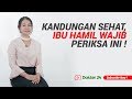 Dokter 24 - Kandungan Sehat, Ibu Hamil WAJIB PERIKSA INI !