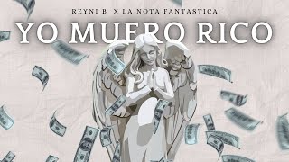 Reyni B - Yo Muero Rico (Video Oficial) ​⁠@LaNotaFantastica