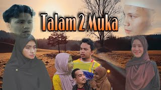 Talam 2 Muka ( Short Film )