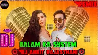 Balam Ka System - Dj Remix || Aphsana Khan |Fasalpuria | Dj Remix Viral Hindi Song||Jharkhand Call |