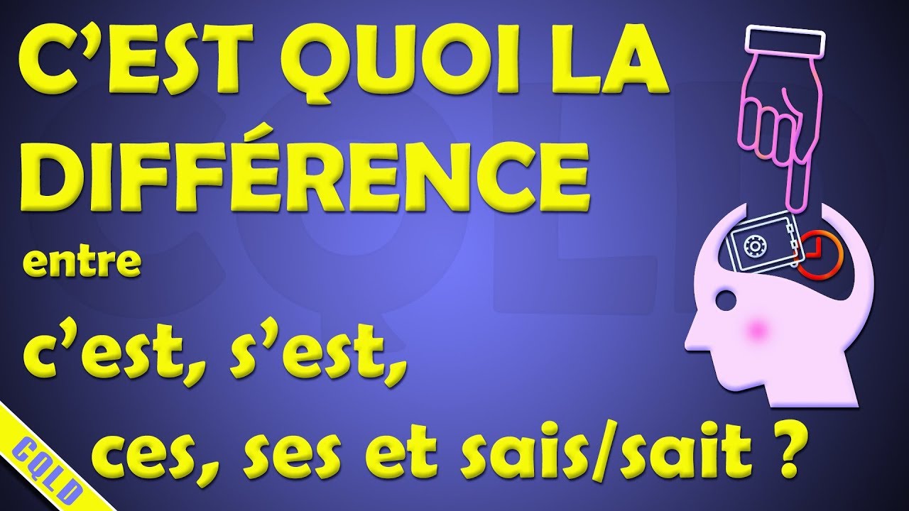 Différence Entre C Est Et S Est - Diverses Différences