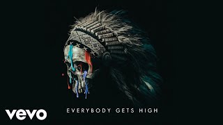 Missio - Everybody Gets High Audio