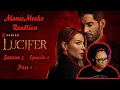 Lucifer Season 5 Episode 2 Reaction Part 1! | SO YOU JUST HERE TO MESS STUFF UP HUH?!