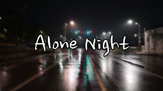 Alone night Feel 💤Without Any Friends