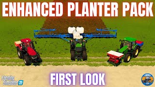 ENHANCED PLANTER PACK - FIRST LOOK - Farming Simulator 22