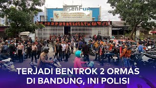 Terjadi Bentrok 2 Ormas di Bandung, Ini Kata Pihak Kepolisian