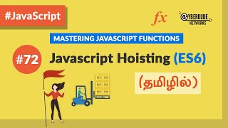 #72 - Javascript Hoisting - (தமிழில்) (Tamil) | JavaScript Course