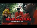 GRATE MAKE FILMS SHOWREEL 2023