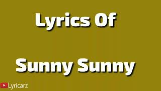 Sunny Sunny Lyrics Ft Yo Yo Honey Singh