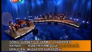 Emel Taşçıoğlu - Gönül Gurbet Ele Varma