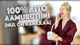 100% AITO AAMURUTIINI | Britney Sumell