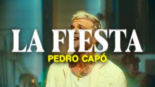 Pedro Capo ||  La Fiesta (Letra)