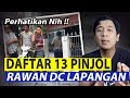 Daftar 13 Pinjol Rawan DC Lapangannya - Solusi Galbay Pinjol