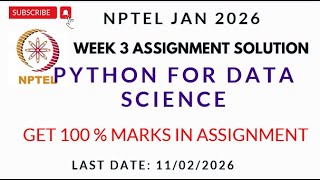NPTEL Python for Data Science Assignment 3 Solution | Week 3 Solution | Get 100 % marks | Jan 2026
