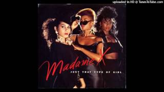 Madame X - Just That Type of Girl