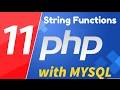 11 - PHP with MYSQL tutorial - beginner series - String Functions