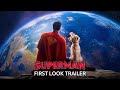 SUPERMAN (2025) First Look Trailer | James Gunn, David Corenswet | Warner Bros