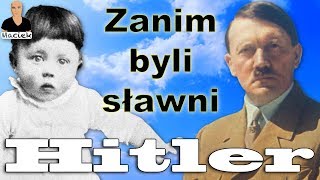 Adolf Hitler | Zanim byli sławni