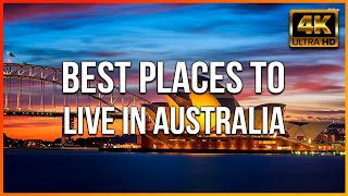 7 Best Places to Live in Australia