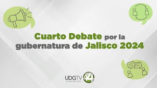#EnVivo 🔴 |  4° debate entre candidaturas a la Gubernatura del Estado de Jalisco