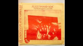 Fleetwood Mac - The Rockhoppers Live 1976